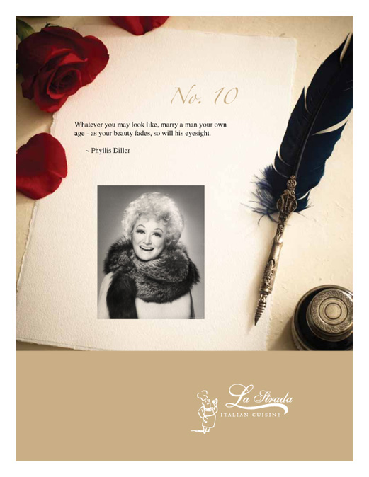 La Strada Restaurant Top 12 Valentine's Quote: Phyllis Diller